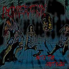 Incineration (GRC) : Into the Grotesque